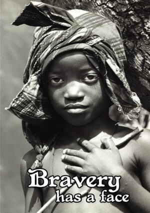 Bravery has a face.